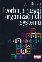 Tvorba a rozvoj organizačních systémů